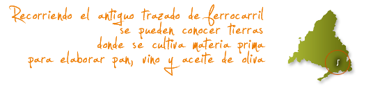 Recorriendo el antiguo trazado de ferrocarril, se pueden conocer tierras donde se cultiva materia prima para elaborar pan, vino y aceite de oliva Recorriendo el antiguo trazado de ferrocarril, se pueden conocer tierras donde se cultiva materia prima para elaborar pan, vino y aceite de oliva